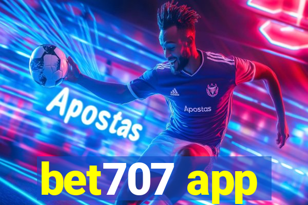 bet707 app